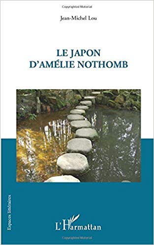 Le Japon d'Amélie Nothomb (French Edition)